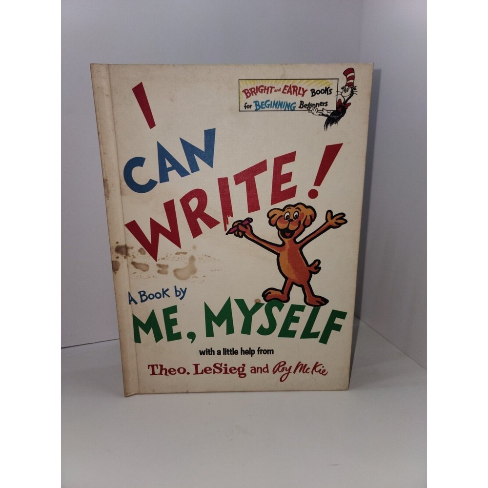 I Can Write! A Book by Me Myself 1971 Dr. Seuss Theo LeSieg Roy McKie